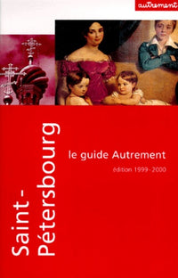 Guide Autrement. Saint-Pétersbourg