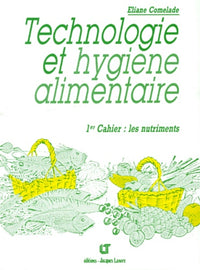 Technologie et hygiène alimentaire, 1er cahier
