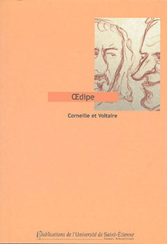 Œdipe de Corneille et Œdipe de Voltaire