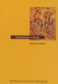 Hécatombe à diane d'Agrippa d'Aubigné