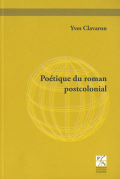 Poetique du roman postcolonial