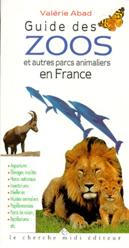 Guide des zoos et autres parcs animaliers en France