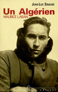 Un Algérien, Maurice Laban