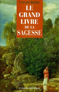 Le grand livre de la sagesse