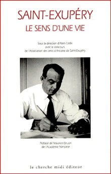 Saint Exupéry, le sens d'une vie