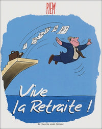 Vive la retraite !