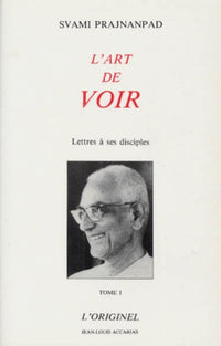 L'art de voir (tome 1)