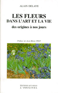 Les fleurs dans l'art et la vie