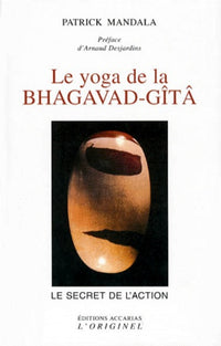 Le yoga de la Baghavad Gita