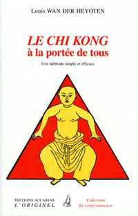 Le chi-kong à la portée de tous