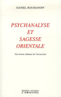 Psychanalise et sagesse orientale