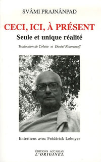 Ceci, ici, à présent