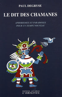 Le dit des chamanes