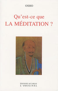 Qu'est-ce que la méditation ?