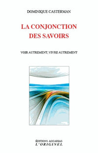 La conjonction des savoirs