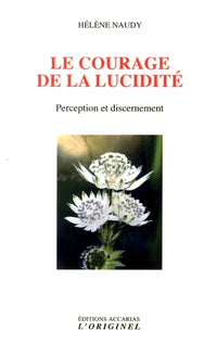 Le courage de la lucidité