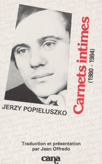 Carnets intimes, 1980-1984