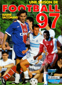 Une saison de football 97