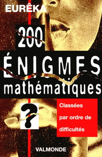 200 énigmes mathématiques