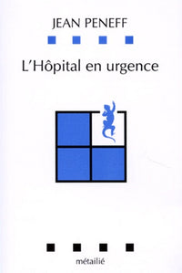 L'Hôpital en urgence : Etude par observation participante