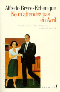 Ne m'attendez pas en avril