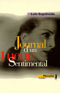Journal d'un tueur sentimental et autres histoires