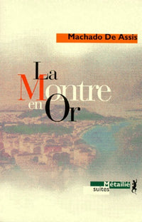 La Montre en or
