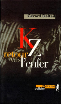 KZ, retour vers l'enfer