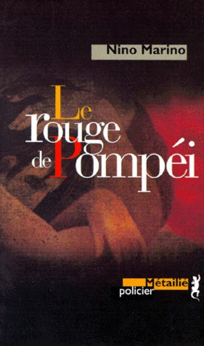 Le Rouge de Pompei