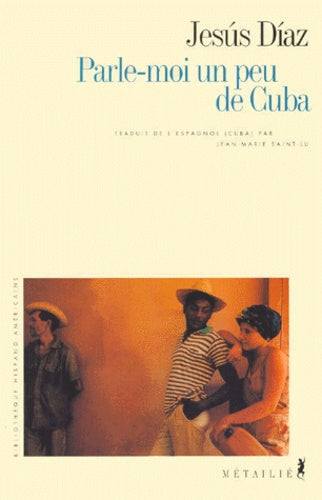 Parle-moi un peu de Cuba