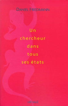 Un chercheur dans tous ses états