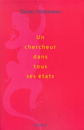 Un chercheur dans tous ses états