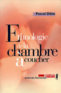 Ethnologie de la chambre à coucher