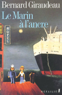 Le Marin à l'ancre