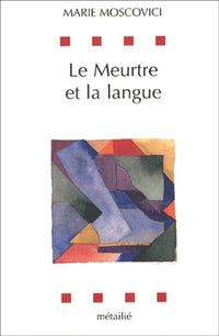 Le Meurtre et la langue