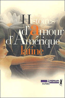 Histoires d'amour d'Amérique latine