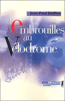 Embrouilles au Vélodrome