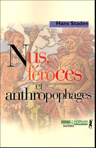 Nus, féroces et anthropophages
