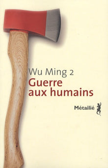 Guerre aux humains