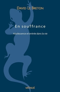 En souffrance: Adolescence et entrée dans la vie