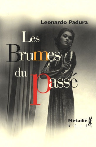 Les brumes du passé