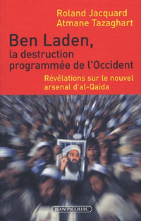 Ben Laden, la destruction programmée de l'occident