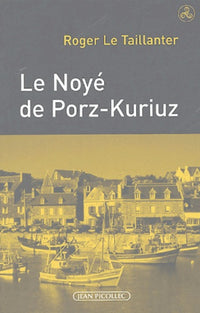 Le noyé de Porz-Kuriuz