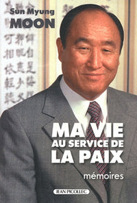 Ma vie au service de la paix