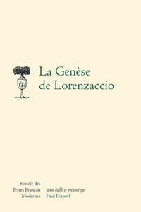 La Genèse de Lorenzaccio
