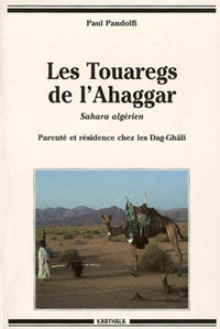 Les Touaregs de l'Ahaggar - Sahara algérien