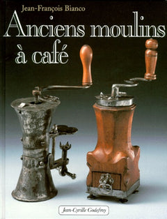Anciens moulins à café