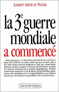 La Troisième guerre mondiale a commencé