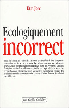 Ecologiquement incorrect