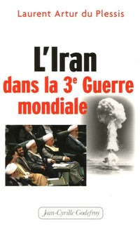Iran Dans La 3E Guerre Mondiale